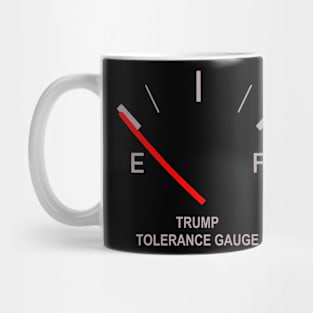 Trump Tolerance Gauge (Tank is Empty) Dark Background Mug